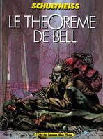 1, Le Théorème de Bell - Tome 01