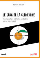 Le Gang de la clémentine, Manifestations à chalon-sur-saône, hiver 2019-2020