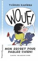 Wouf !, Mon secret pour parler chien