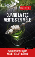 214, Quand La Fee Verte S'en Mele