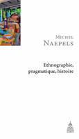 Ethnographie, pragmatique, histoire, Un parcours de recherche à Houaïlou (Nouvelle-Calédonie)