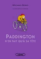 Paddington n'en fait qu'à sa tête, PADDINGTON N'EN FAIT QU'A SA TETE [NUM]