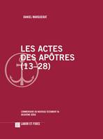 Les Actes des Apôtres (13-28), Commentaire du Nouveau Testament, 5b