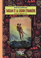 22, Tarzan et la Légion étrangère, (cycle de Tarzan n° 22)