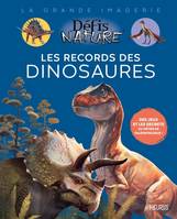 La grande Imagerie - Défis Nature Les records des dinosaures