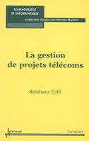 La gestion de projets télécoms