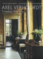 Axel Vervoordt : Timeless Interiors, timeless interiors