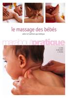 Le massage des bébés, selon la tradition ayurvédique