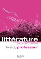 L'écume des lettres - Littérature 2de / 1re - Livre du professeur - Edition 2011