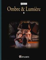 Ombre & lumière, 6, Ombre et lumière, Tome 6