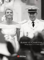 Albert et Charlène, Mariage princier, 1er et 2 juillet 2011