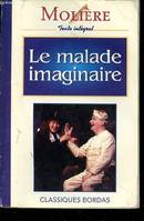 Molière. Le malade imaginaire