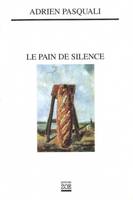 Le Pain de silence