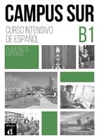 Campus Sur B1 - cahier d'exercices, Curso intensivo de español