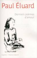 Derniers poèmes d'amour - NE 2013