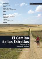 El Camino de las Estrellas, Un viaje por el camino de Santiago