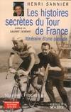 Les histoires secrètes du Tour de France, Itinéraires d'une passion