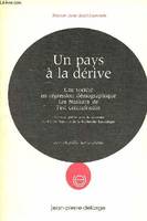 Un pays à la dérive - Une société en régression démographique Les Nzakara de l'est centrafricain - Collection encyclopédie universitaire., une société en régression démographique, les Nzakara de l'Est centrafricain