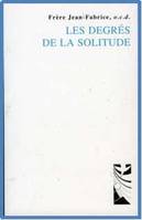 Degrés de la solitude