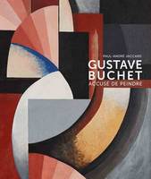 Gustave Buchet, Accusé de peindre