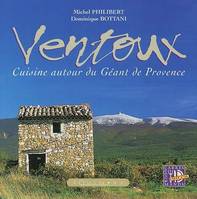 Ventoux - cuisine autour du géant de Provence, cuisine autour du géant de Provence