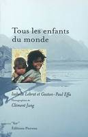 Tous les enfants du monde