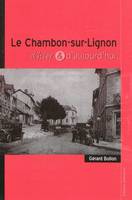 Le Chambon-sur-Lignon d'hier et d'aujourd'hui