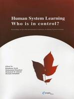 Human System Learning Who is in control?, common innovation in e-learning, machine learning and humanoid approaches