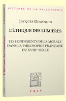 L'éthique des Lumières, Les fondements de la morale dans la philosophie française du XVIIIe siècle