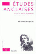 Études anglaises - N°3/2005, La comédie anglaise