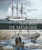 Navires de mémoire, 300 navires qui ont marqué l'histoire