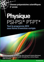 Physique PSI-PSI* PT-PT*, Classes préparatoires scientifiques 2e année