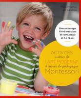 Activités autour de l'art moderne d'après la pédagogie Montessori, Pour encourager l'éveil artistique de votre enfant de 5 à 12 ans.