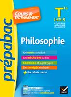 Philosophie Tle L, ES, S / cours & entraînement, cours, méthodes et exercices de type bac (terminale L, ES, S)