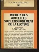 Recherches actuelles sur l'enseignement de la lecture (Collection 