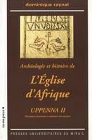 Archéologie et histoire de l’Église d’Afrique. Uppenna II, Mosaïques funéraires et mémoire des martyrs