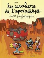 Les Cavaliers de l'apocadispe - Tome 2 - n'ont pas fait exprès