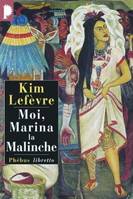 Moi, Marina la Malinche, roman