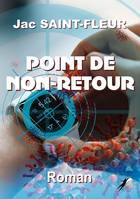 Point de non retour, Roman