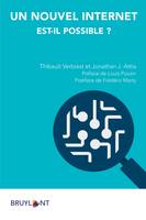 Un nouvel Internet est-il possible ?, Quelle régulation, Quelle éthique ?