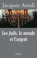 Les Juifs, le monde et l'argent, Histoire économique du peuple juif