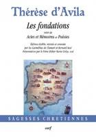 Les fondations; suivi de Actes et mémoires