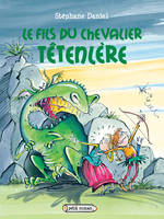 2, LE FILS DU CHEVALIER TETENLERE