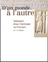 D'un monde à l'autre : Naissance d'une chrétienté en Provence ivème, naissance d'une chrétienté en Provence