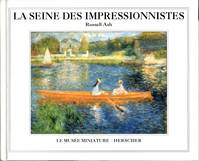 La Seine des impressionnistes