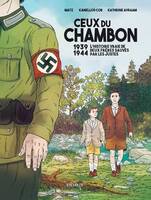 Ceux du Chambon, 1939-1944, l'histoire vraie de deux frères sauvés par les justes