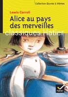 Alice au pays des merveilles, Suivi de Mots et jeux de mots