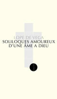 SOLILOQUES AMOUREUX D'UNE AME A DIEU