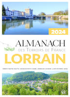 Almanach des Terroirs de France Lorrain 2024