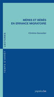 Mères et bébés en errance migratoire